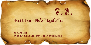 Heitler Mátyás névjegykártya