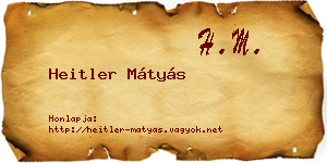 Heitler Mátyás névjegykártya